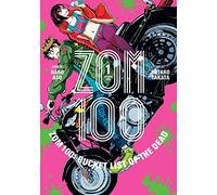 Kotaro Takata - Zom 100: Bucket List of the Dead, Vol. 1