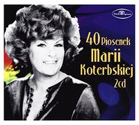 Koterbska, Maria - 40 Piosenek Marii..