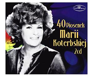 Koterbska, Maria - 40 Piosenek Marii..