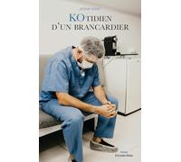 KOtidien d’un brancardier