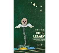 Kotik Letaïev - Andrei Biely - Des Syrtes Eds - broché - Roman