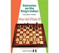 Kotronias on the Kings Indian Volume III by Vassilios Kotronias Inconnu (Auteur)