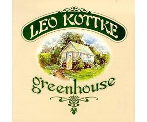 Kottke, Leo - Greenhouse