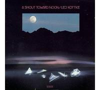 Kottke, Leo - Shout Towards Noon