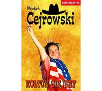 Kołtun się jeży - Wojciech Cejrowski (Literatur, Politik, Politologie auf Polnisch)