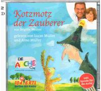 Kotzmotz der Zauberer von Brigitte Werner - gelesen von Lucas Müller + Arno Müller (RTL Morgencrew)