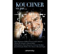Kouchner vu par... - Aymeric Mantoux - Calmann-Levy - broché - Essai