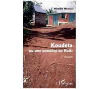 Koudeta - Ou Une Semaine En Haïti
