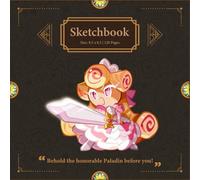 Kouign-Amann Cookie Sketchbook: Kingdom Run Drawing Journal with 120 blank pages in an 8.5 x 8.5 Art Doodle Pad for kids teens and creative artists