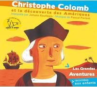 Christophe Colomb et la découverte des Amériques CD
