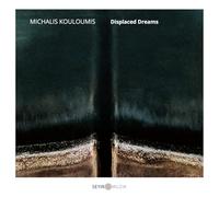 Kouloumis, Michalis - Displaced Dreams [Import]