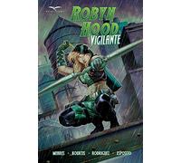 Kourtis, Babisu - Robyn Hood: Vigilante