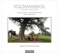 Koutammakou Lieux sacrés - Bantee N'Koue - Hesse Eds - relié - Guide