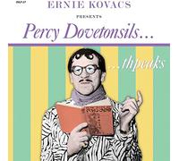 Presents Percy Dovetonsil