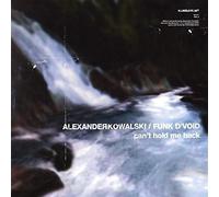 Kowalski Alexander - With Funk Dvoid & Joris Voorn