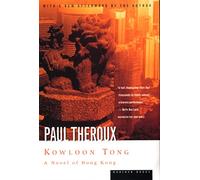 Kowloon Tong: A Novel of Hong Kong