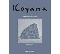 Koyama. Una vida entre dos océanos