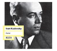 Kozlovsky, Ivan - Sings Italian & German Arias