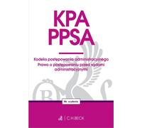KPA. PPSA. Code de procédure administrative. Loi sur les procédures devant les tribunaux administratifs