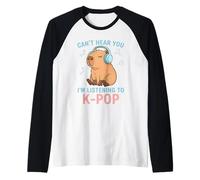 Kpop Can't Hear You J'écoute K-Pop Capybara Manche Raglan