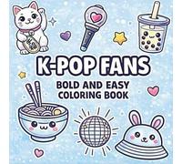 Kpop Coloring Book for Kids & Teens: Cute gifts for K-pop Fans Featuring Themed Cozy Aesthetic & Stress Relief for Teen Girl Who Love K Pop Music