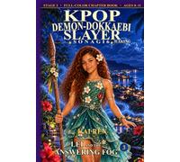 KPOP Demon-Dokkaebi Slayer: SONAGI6 Waking - Lei and the Answering Fog: A Middle Grade KPop Fantasy Chapter Book for Girls 8-11: A Story of Magic, Mythical Creatures, Myths and Legends