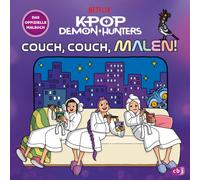 KPop Demon Hunters - Couch, Couch, Malen!: Das offizielle Malbuch