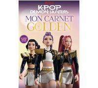 KPop Demon Hunters - Mon carnet Golden - Officiel Collectif (Auteur)
