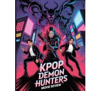 KPop Demon Hunters Movie Review: Un aperçu du casting du film, de la production dramatique et des chansons qui ont tout déclenché