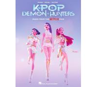 K-Pop Demon Hunters | Songbook Piano Voix Guitare avec partitions officielles des chansons du film Netflix | Recueil pour pianistes chanteurs guitaristes fans de K Pop et musique de film