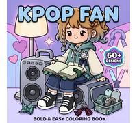 KPop Fan Coloring Book: Bold And Easy Artwork Featuring Cute Outfits, Charming Accessories, Dreamy Details, And Happy Youthful Energy