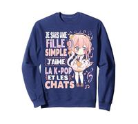 Kpop Fille Chats Je Suis Une Fille Simple J'aime La K-Pop Sweatshirt