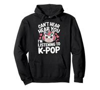 Kpop ne t'entend Pas, j'écoute de la K-Pop Sweat à Capuche