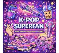 KPop Superfan Bold and Easy Coloring Book: Perfect Gift for K Pop Fans | Cute Coloring Pages for Girls, Kids, Teens & Young Adult K-Pop Stans | Fun ... Idols, Fantasy & Fashion Aesthetic Vibes