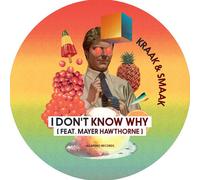 Kraak & Smaak - I Don't Know Why - Feat. Mayer Hawthorne [7-Inch Single]
