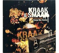 Kraak & Smaak - Keep Me Home