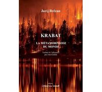 Krabat La métamorphose du monde - Jean Kudela - L'espace D'un Instant - broché - Théâtre