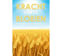 Kracht om te bloeien: Leven in Deuteronomium 8:18