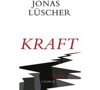 Kraft | Jonas Lüscher Jonas LüscherJonas Lüscher (Auteur)
