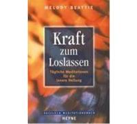 Kraft zum Loslassen Beattie, Melody (Auteur)