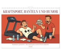 Kraftsport, Hanteln und Humor (Wandkalender 2026 DIN A4 quer), CALVENDO Monatskalender: Mit Witz und Charme bringt dieser Kalender mehr Spaß und Motivation in dein Sportjahr als jeder Proteinshake