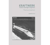 Kraftwerk - Trans Europ Express
