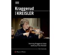Henning Kraggerud – Kraggerud plays Kreisler – DVD – NAXOS