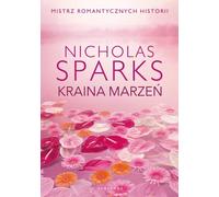 Kraina marzeñ Nicholas Sparks (Buch auf Polnisch)