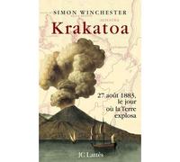 Krakatoa : le jour où la terre explosa Le jour où la Terre explosa - Simon Winchester - Lattes - broché - Guide