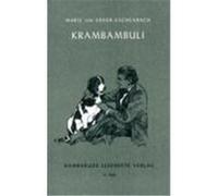Krambambuli / Die Spitzin / Der Fink Ebner-Eschenbach, Marie von (Auteur)