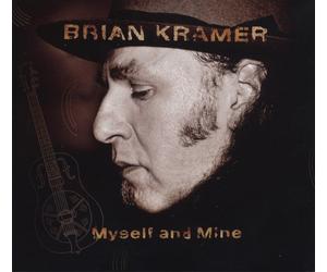 Kramer, Brian - Myself An Mine