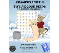 Krampus and the Twelve Good Deeds: A Christmas Countdown, A Winter Folktale Story-Puzzle Book: Christmas Story Adventure & Puzzle Book for Kids Ages ... Fun | 8.5 x 11 | Holiday Gift for Boys &