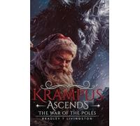 Krampus Ascends: The War of the Poles