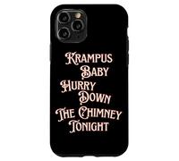 Krampus Baby Hurry Down The Chimney Tonight Dark Humour Noël Coque pour iPhone 11 Pro